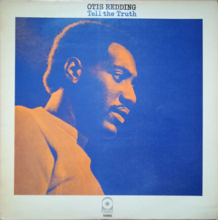 Vinyl : Otis Redding – Tell The Truth